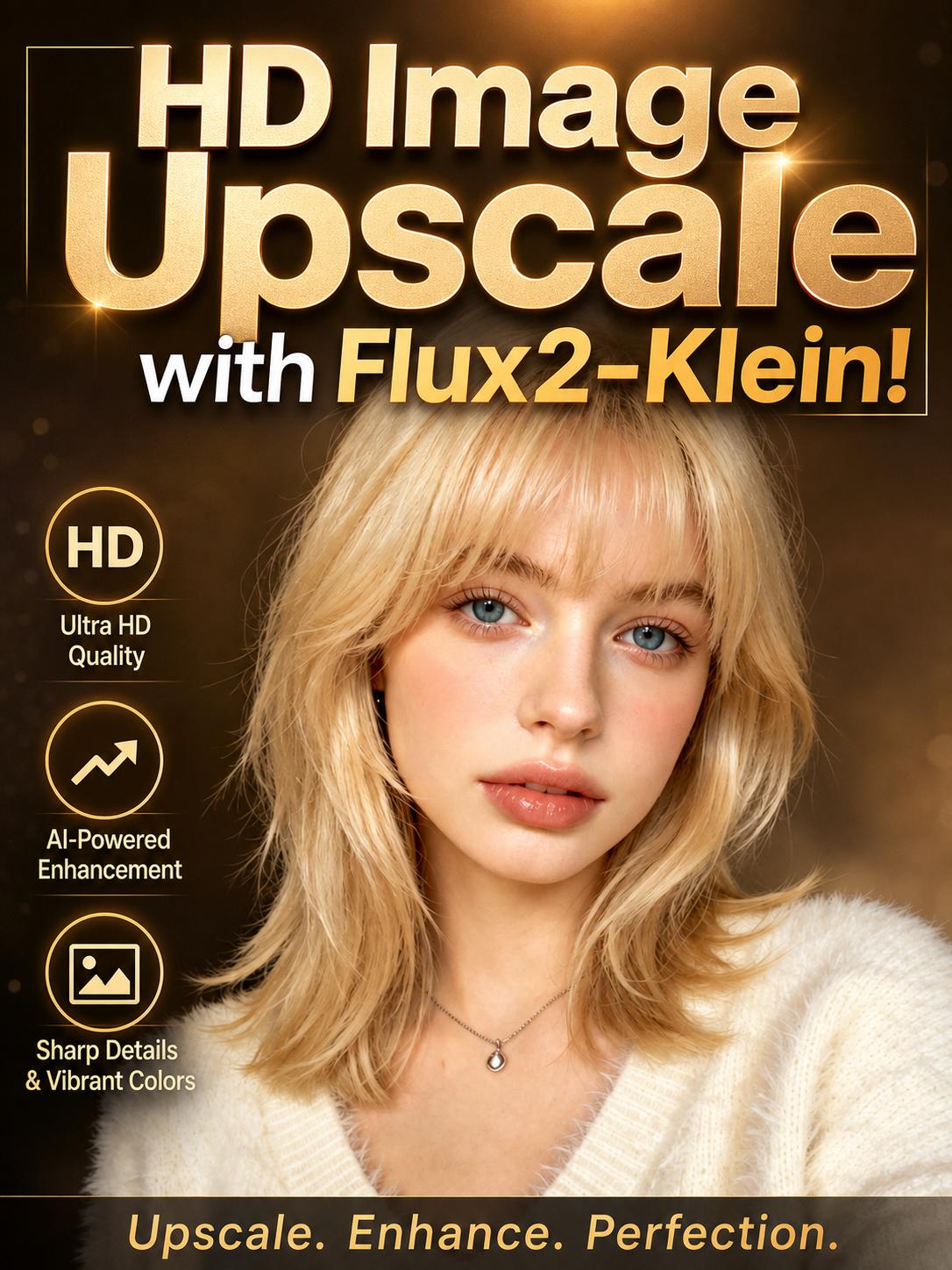 HD Image Upscale with Flux2-Klein! YT@aijuxi