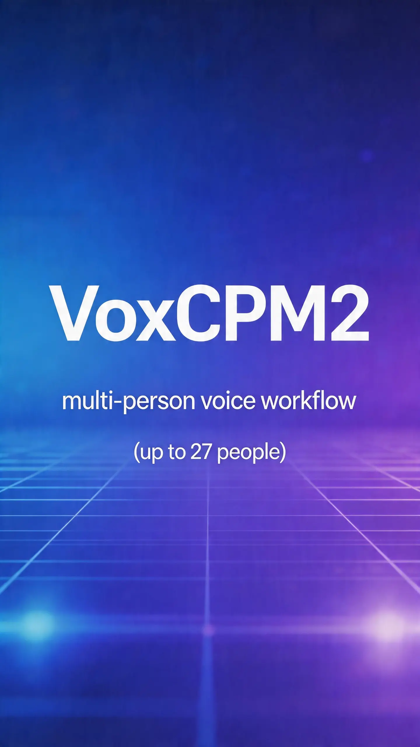 VoxCPM2 Multi-person Voice Workflow (No Limit on Number of Participants)