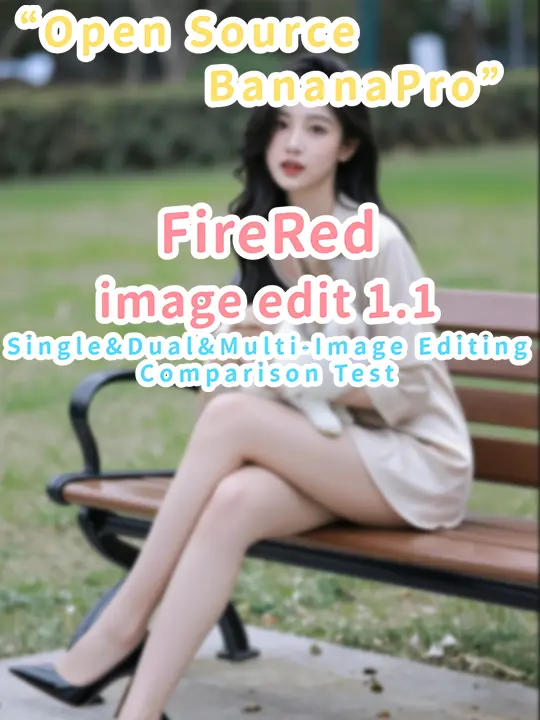Xiaohongshu FireRed Image edit1.1 Multi-image editing vs qwen