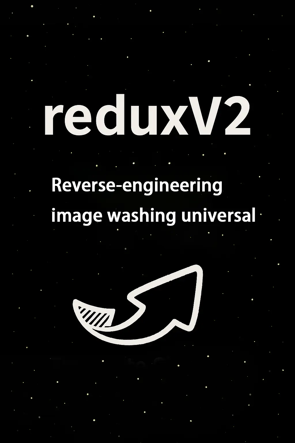 reduxV2 Reverse Engineering Image Cleaning Universal Method