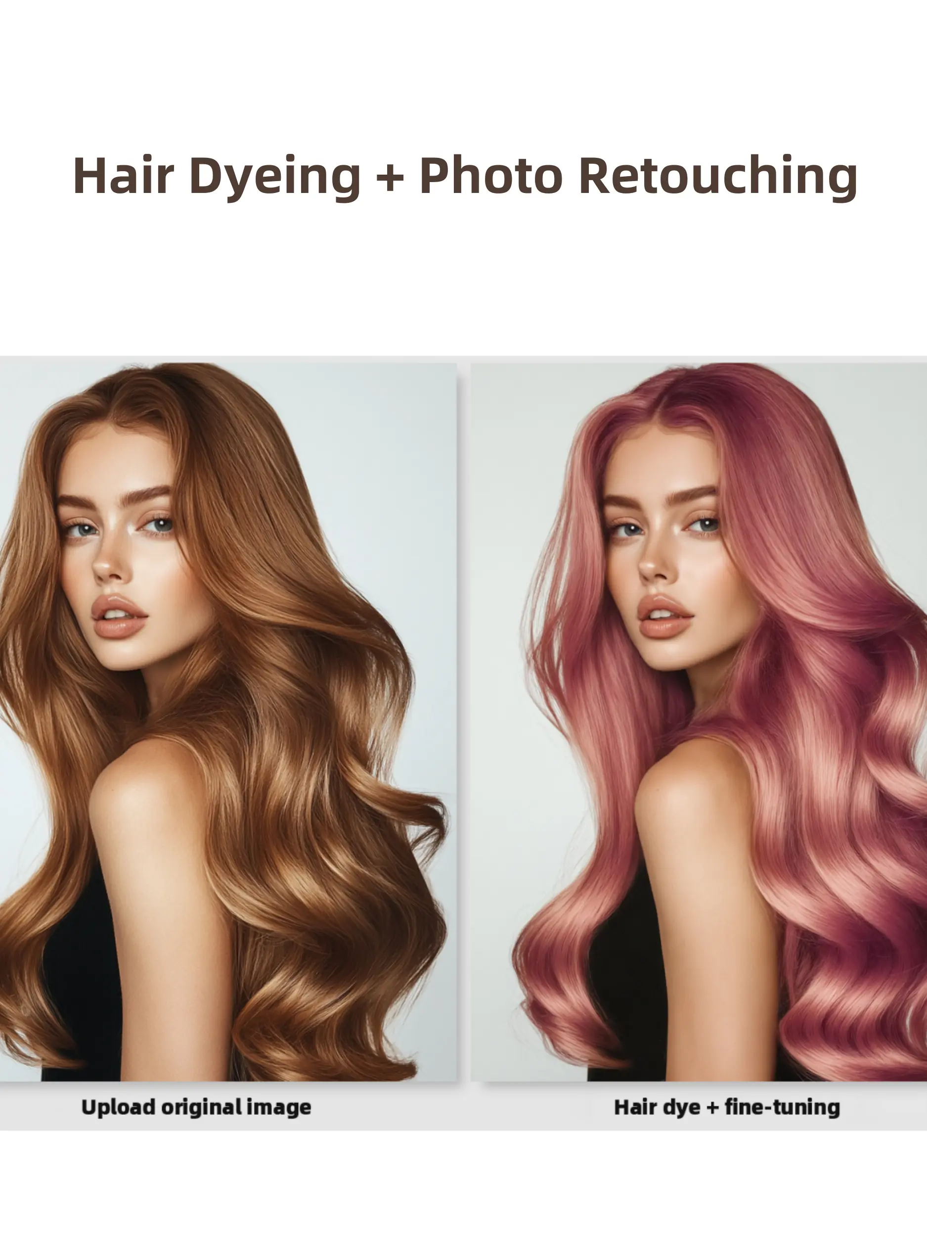 Hair dyeing + photo retouching