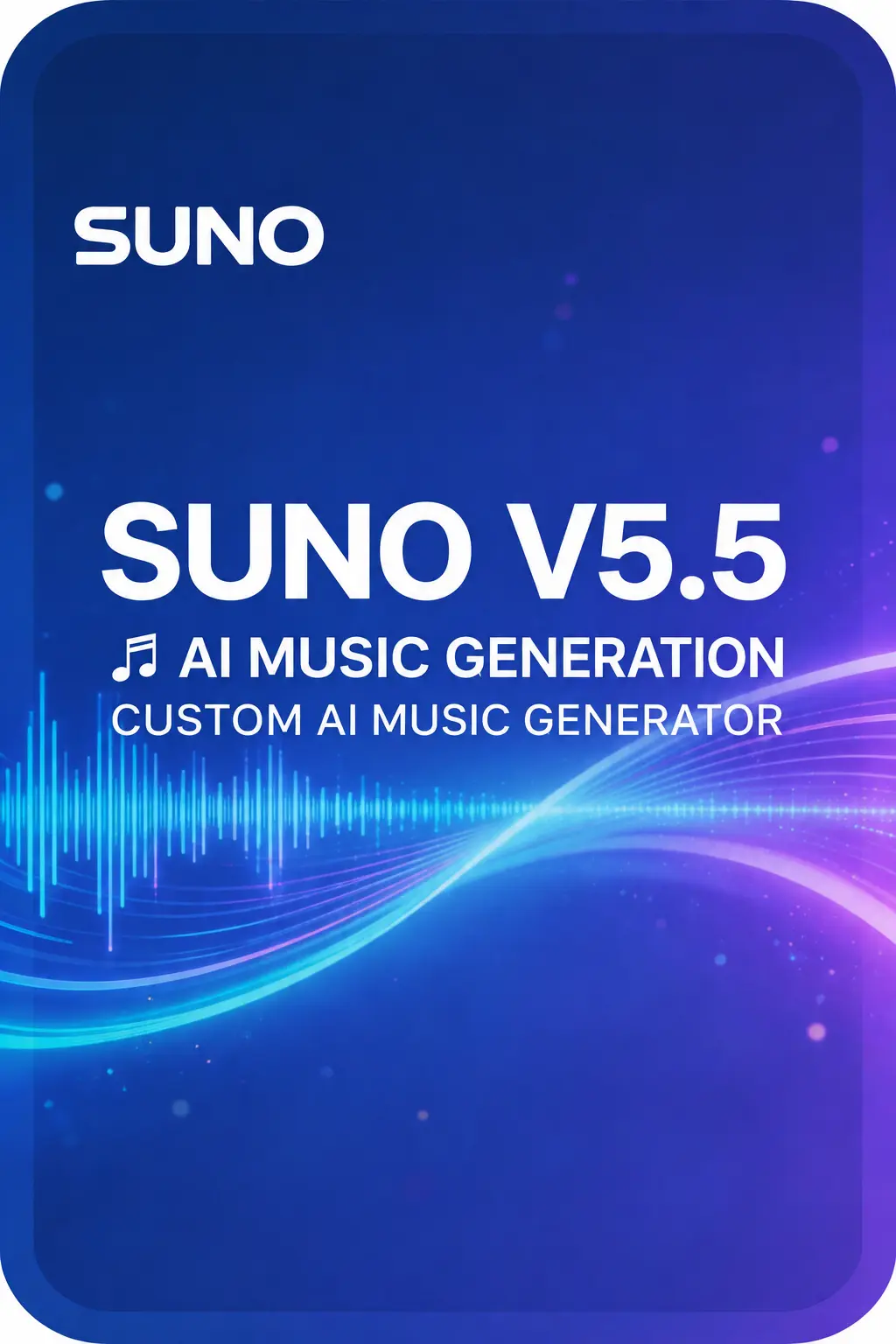 Suno V5.5 Music Custom Generation Premium Version (Zhenzhen's AI Workshop)