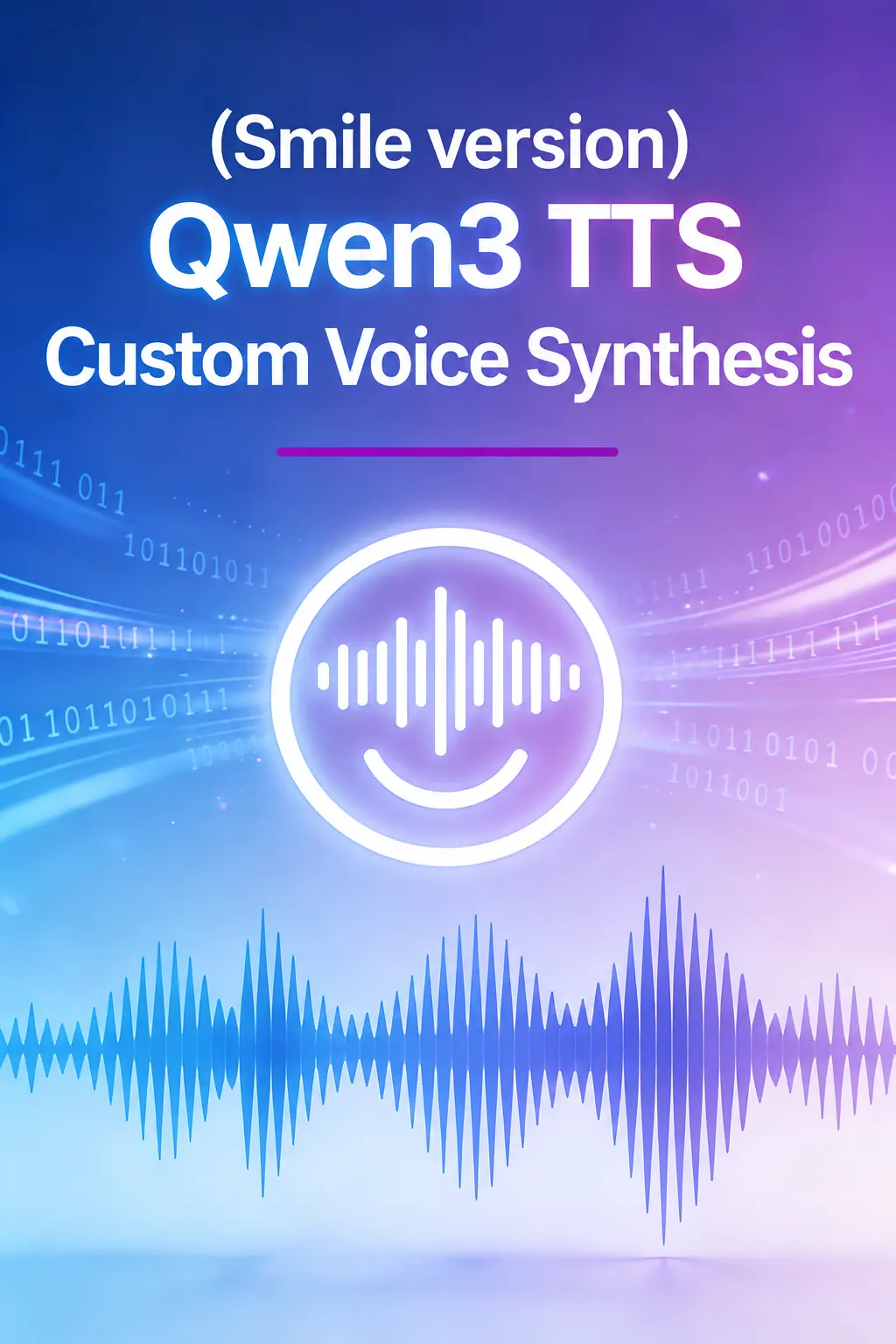 (Smile Edition) Qwen3 TTS Voice Design