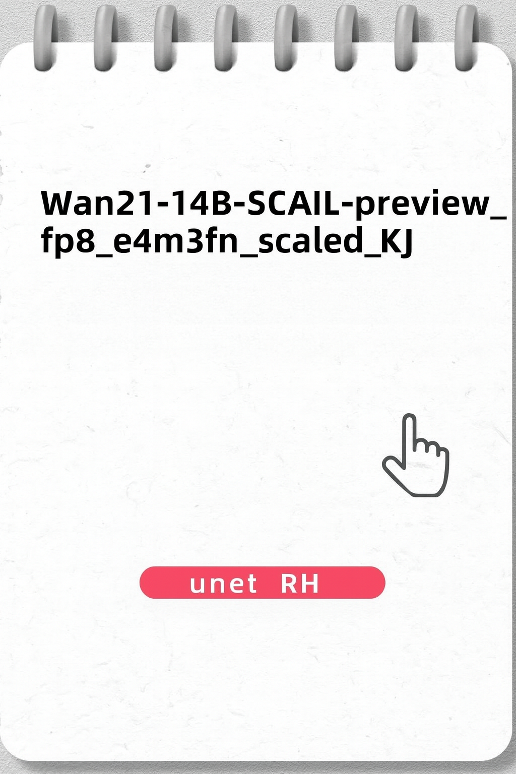 Wan21-14B-SCAIL-preview_fp8_e4m3fn_scaled_KJ.safetensors - RunningHub ...